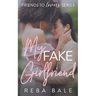 My Fake Girlfriend