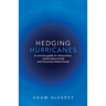 Hedging Hurricanes