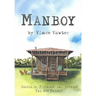 Manboy: Sequel to Paperboy and Copyboy