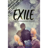 Exile: A Modern Wilderness Journey