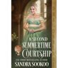 A Second Summertime Courtship