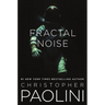 Fractal Noise: A Fractalverse Novel
