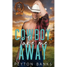Cowboy Take Me Away