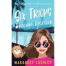 Six Tricks: Doggone Disaster