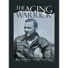 The Aging Warrior