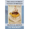The Anglo-Norman Voyage of St Brendan: Bilingual Edition