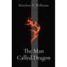 The Man Called Dragon