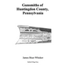 Gunsmiths of Huntingdon County, Pennsylvania