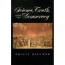Science, Truth, and Democracy