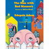 The Man with Bad Manners / Edepsiz Adam: Bilingual English-Turkish Edition / İngilizce-Türkçe İki Dilli Baskı