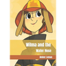 Wilma and the Water Hose: Amber Leman