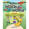 Welcome to Wacky World