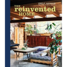 The Reinvented Home: Reuse, Reclaim, Renew