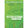 Ecosystems Emerge