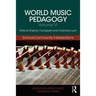World Music Pedagogy, Volume VI: School-Community Intersections