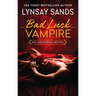 Bad Luck Vampire: An Argeneau Novel