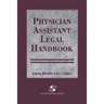 Physician Assistants Legal Handbook
