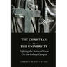 The Christian vs. The University