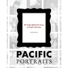 Pacific Portraits: The People Behind the Scenes at Pacific University (Volume One)