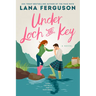 Under Loch and Key