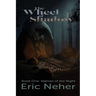 The Wheel of Shadows, Book One Natives of the Night