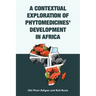 A Contextual Exploration of Phytomedicines' Development in Africa