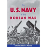 The U.S. Navy in the Korean War