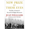 New Prize for These Eyes: The Rise of America's Second Civil Rights Movement