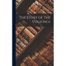 The Story of the Volsungs