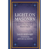 Light on Masonry: The History and Rituals of America's Most Important Masonic Exposé