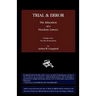 TRIAL & ERROR The Education of a Freedom Lawyer Volume Two: For the Prosecution