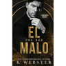El Malo
