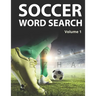Soccer Word Search (Volume 1): Large Print Puzzle Book for Football Fans and Players