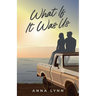 What If It Was Us