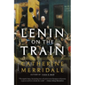 Lenin on the Train