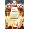 Ain't No Messiah