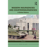 Modern Insurgencies and Counterinsurgencies: A Global History