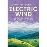 Electric Wind: An Energy History of Modern Britain