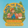Jack the Builder: A Three Little Pigs Story