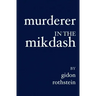 Murderer in the Mikdash