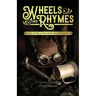 Wheels and Rhymes: A Collection of Steampunk and Pirate Poetry