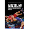 Pre and Post Competition Muscle Building Recipes for Wrestling: Improve your performance and recover faster by feeding your body powerful muscle build