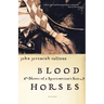 Blood Horses: Notes of a Sportswriter's Son