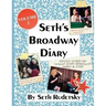 Seth's Broadway Diary, Volume 2