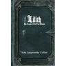 Lilith: The Legend of the First Woman