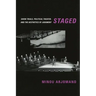 Staged: Show Trials, Political Theater, and the Aesthetics of Judgment