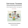 Software Teaming: A Mob Programming, Whole-Team Approach