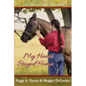 My Heart Stayed Home: An Eaton Creek Adventure