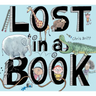 Lost in a Book: A Picture Book