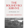 The Bolsheviks Survive: Petrograd 1919